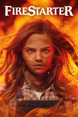 Firestarter (2022) สาวน้อยพลังเพลิง