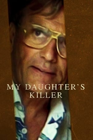 My Daughter s Killer (2022) ชายที่ฆ่าลูกสาวผม