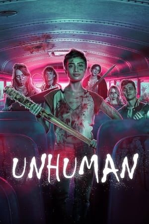 Unhuman (2022) เชื้อคลั่งอมนุษย์