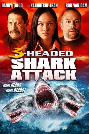 3-Headed Shark Attack (2015) โคตรฉลาม 3 หัวเพชฌฆาต