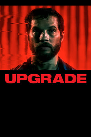 UpgradeUpgrade (2018) อัพเกรด