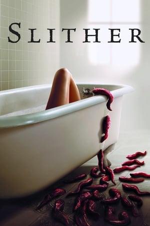 Slither (2006) สลิทเธอร์ เลื้อย…ดุ