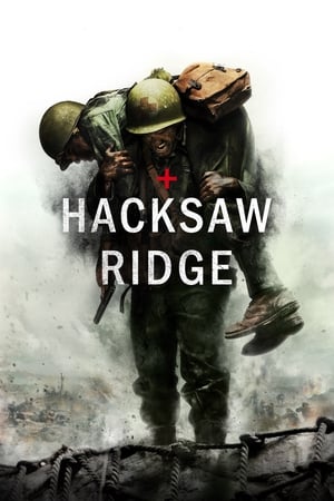 Hacksaw Ridge (2016) วีรบุรุษสมรภูมิปาฏิหาริย์