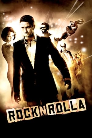 Rock N Rolla (2008) ร็อคแอนด์โรลล่า หักเหลี่ยมแก๊งค์ชนแก๊งค์