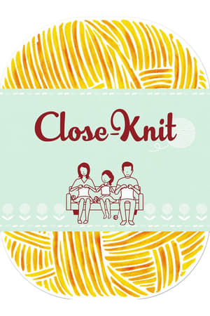 Close Knit (2017) รักที่ไม่ต้องเลือก