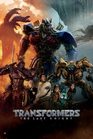 Transformers 5 (2017) ทรานส์ฟอร์เมอร์ส 5 : อัศวินรุ่นสุดท้าย