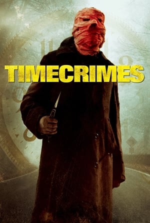 TimeCrimes (2007) ย้อนเวลาไปป่วนอดีต [ซับไทย]