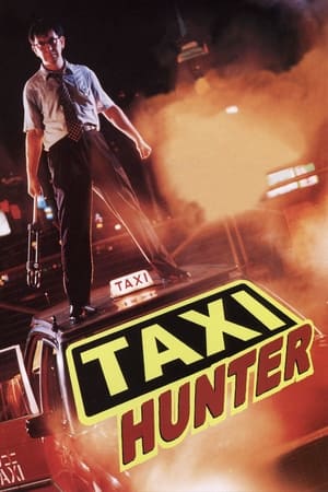 Taxi Hunter (1993) แท็กซี่ล่าคน