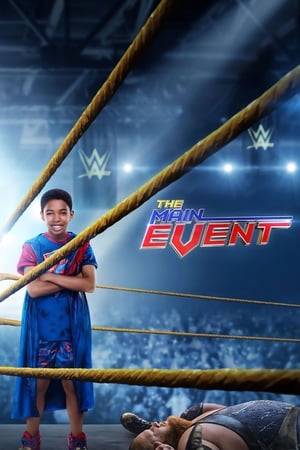 The Main Event (2020) หนุ่มน้อยเจ้าสังเวียน WWE (ซับไทย)