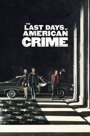The Last Days of American Crime (2020) ปล้นสั่งลา [NETFLIX]