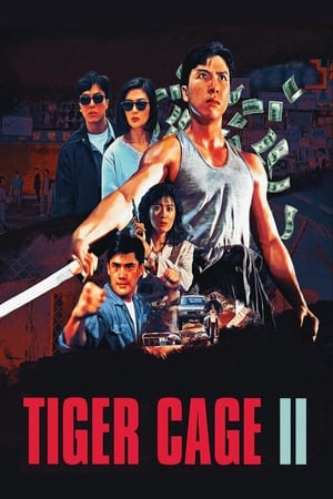 Tiger Cage 2 (1990) พยัคฆ์หักเขี้ยวพยัคฆ์
