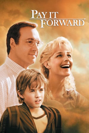 Pay It Forward (2000) หากใจเราพร้อมจะให้(ใจ) เราจะได้มากกว่าหนึ่ง