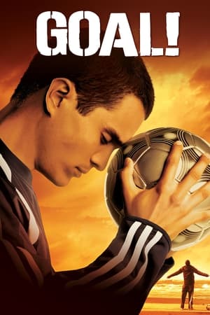 Goal! The Dream Begins (2005) โกล์! เกมหยุดโลก