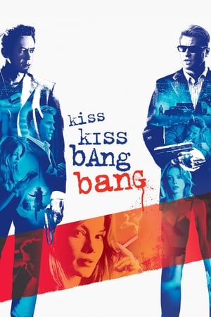 Kiss Kiss Bang Bang (2005) ถึงคิวฆ่าดาราจำเป็น