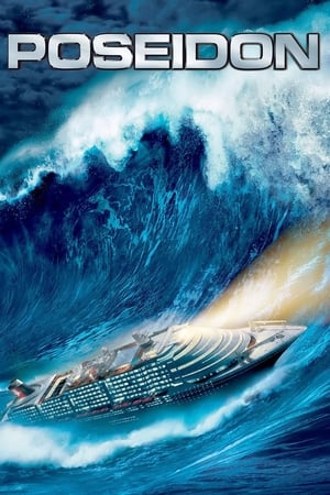 Poseidon (2006) มหาวิบัติเรือยักษ์