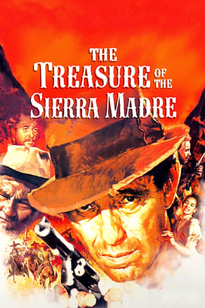 The Treasure of the Sierra Madre (1948) สมบัติกินคน