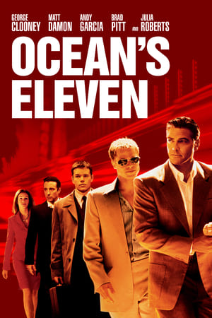 Oceans Eleven (2001) คนเหนือเมฆปล้นลอกคราบเมือง