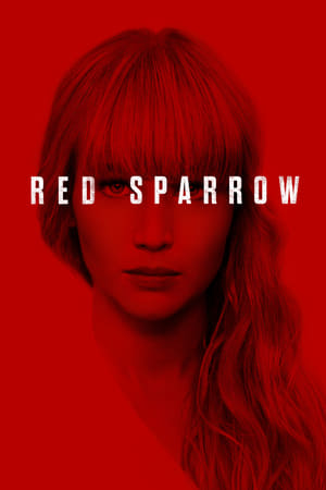 Red Sparrow (2018) เรด สแปร์โรว์ หญิงร้อนพิฆาต