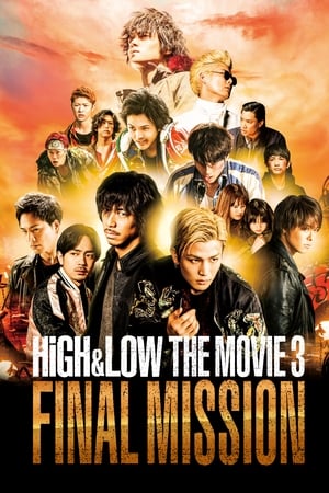 High & Low: The Movie 3 – Final Mission (2017)