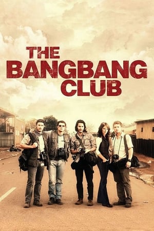 The Bang Bang Club (2010) มือจับภาพช็อคโลก