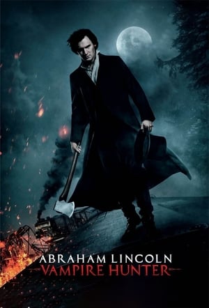 Abraham Lincoln Vampire Hunter (2012) ประธานาธิบดีลินคอล์น นักล่าแวมไพร์