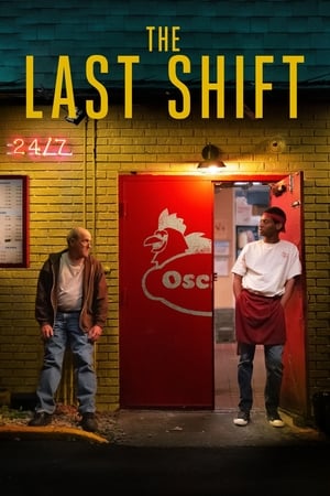 The Last Shift (2020) ภารกิจเปลี่ยนมือกะสุดท้าย