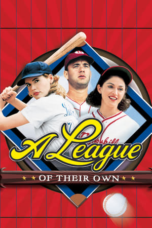 A League of Their Own (1992) ผู้หญิงไม่ได้มีไว้รักอย่างเดียว