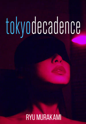18+ Tokyo Decadence (1992)