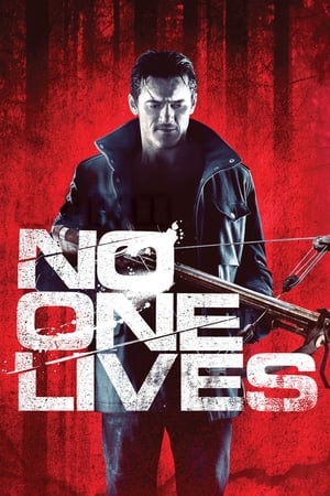 No One Lives (2013) โหด…ล่าเหมี้ยม