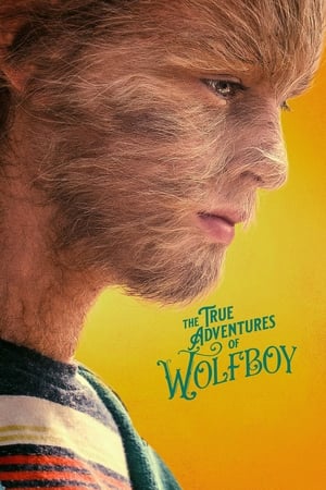 The True Adventures of Wolfboy (2019) วูฟบอย หนุ่มน้อยผจญภัยสู่โลกกว้าง