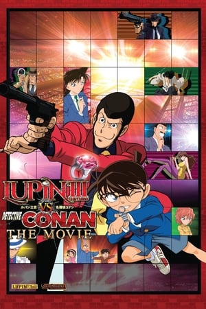 Lupin the 3rd vs Detective Conan The Movie (2013) ลูแปงที่สาม ปะทะ ยอดนักสืบจิ๋วโคนัน เดอะมูฟวี่