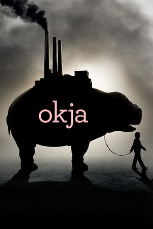 OKJA (2017) โอคจา ซูเปอร์หมู