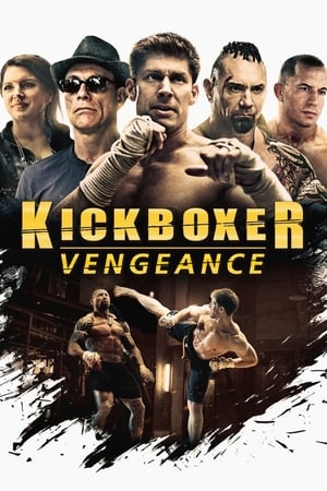 Kickboxer Vengeance (2016) สังเวียนแค้น สังเวียนชีวิต