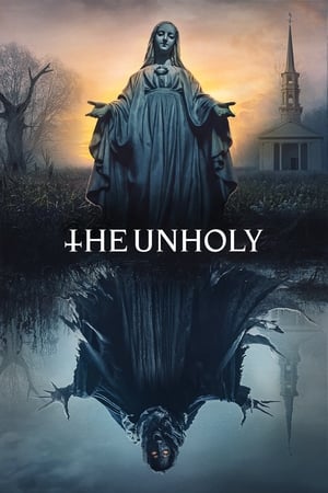 The Unholy (2021) เทวาอาถรรพ์