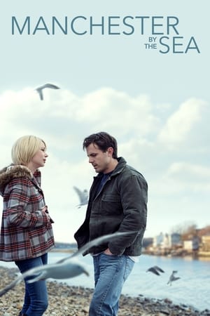 Manchester By The Sea (2016) แค่ใครสักคน