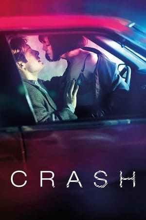 Crash (1996) รักดิบ
