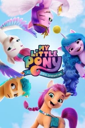 My Little Pony – A New Generation (2021) มายลิตเติ้ลโพนี่: เจนใหม่ไฟแรง