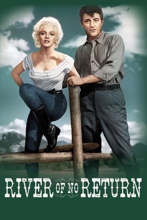 River Of No Return (1954) สายน้ำไม่ไหลกลับ