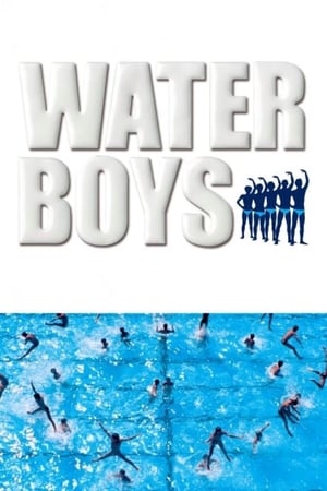 Waterboys (2001) หนุ่มระบำกลิ้งสะเทินน้ำ