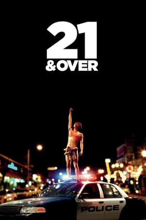 21 & Over (2013) 21 ทั้งทีปาร์ตี้รั่วเวอร์