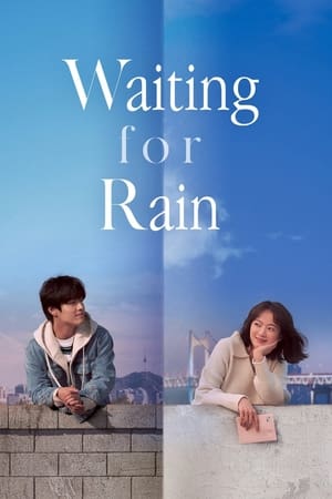 Waiting For Rain (2021) รักเตาะแตะ และ ฝนเปาะแปะ