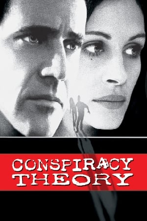 Conspiracy Theory (1997) ล่าทฤษฎีมหากาฬ