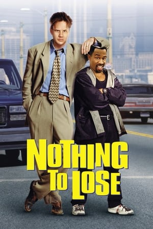 Nothing to Lose (1997) คนเฮงดวงซวย