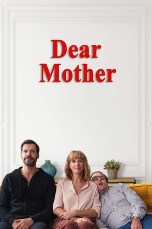 Dear Mother (2021) เดียร์ มาเธอร์