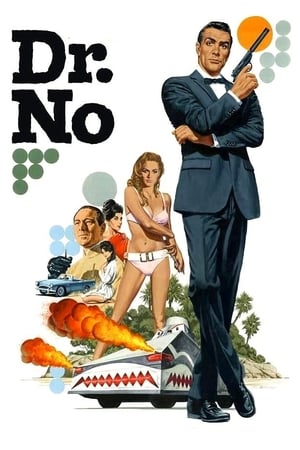 JAMES BOND 007 DR.NO (1962) เจมส์ บอนด์ 007 ภาค 1: พยัคฆ์ร้าย 007