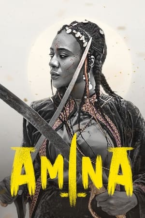 Amina (2021) อะมีนา ราชินีนักรบ