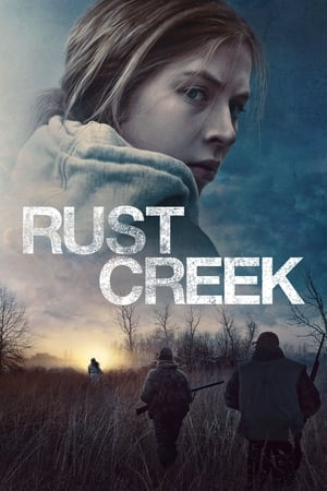 Rust Creek (2018) หนีตายป่าเดนคน
