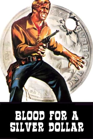 Blood For A Silver Dollar (1966)