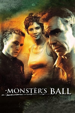 Monster s Ball (2001) แดนรักนักโทษประหาร