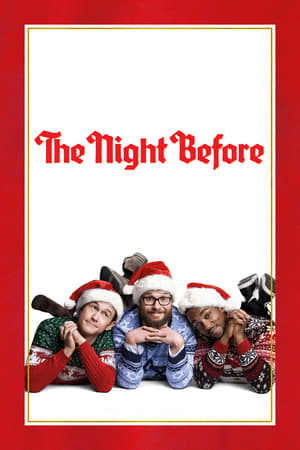 The Night Before (2015) แก๊งเพี้ยนเกรียนข้ามคืน